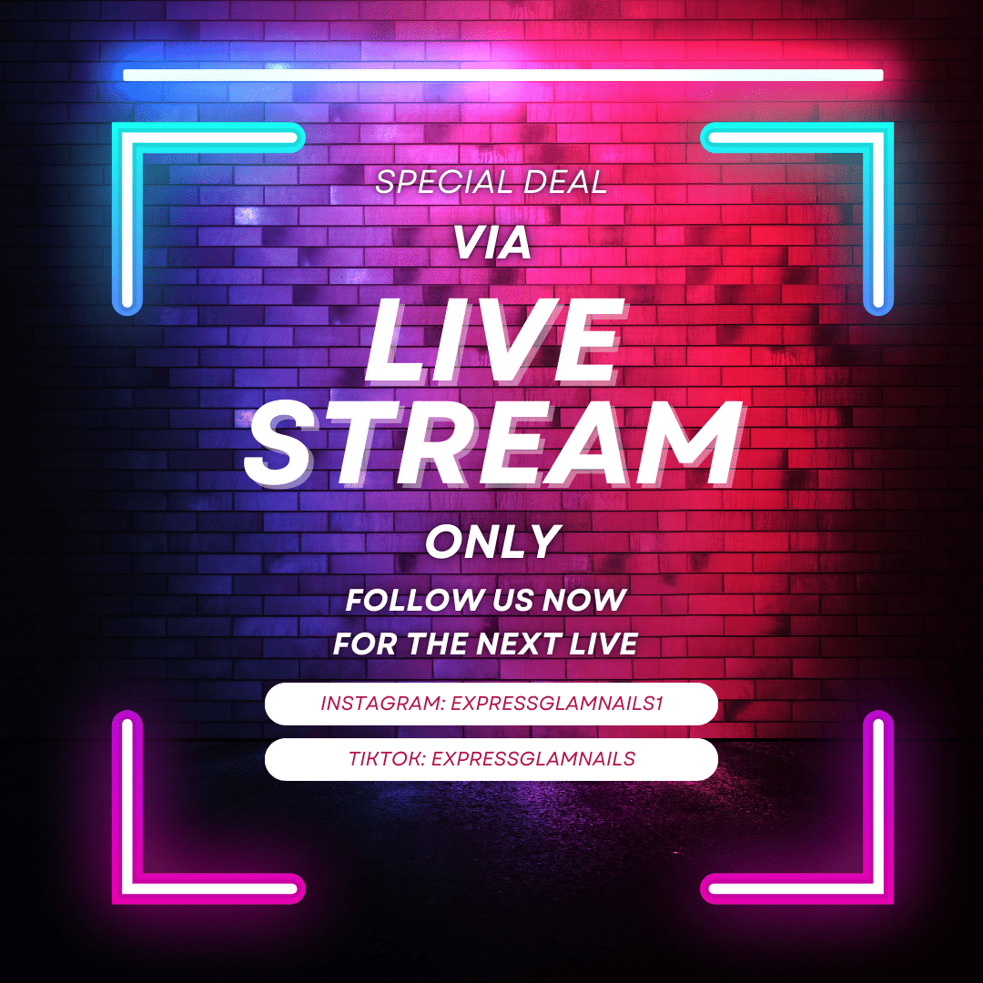 Live Streaming Order Only - Express Glam Nails